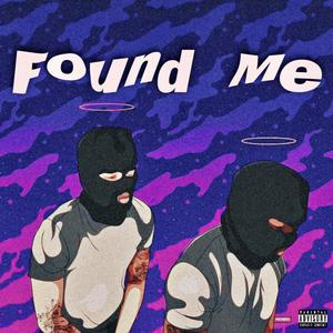 Found Me (Explicit)