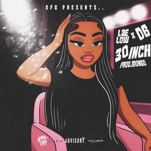 30 Inch (feat. DB) (Explicit)