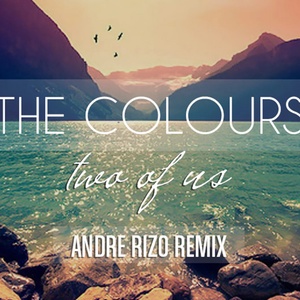 Two of Us (Andre Rizo Remix)