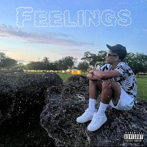 Feelings (Explicit)