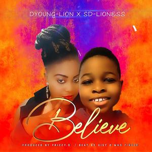 BELIEVE by Dyoung-lion(feat. lioness)