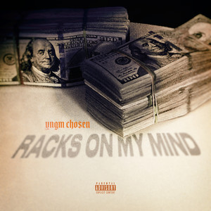 Racks OnMy Mind (Explicit)