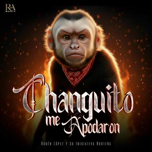 Changuito Me Apodaron