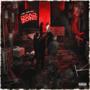 Dead Zone (Explicit)