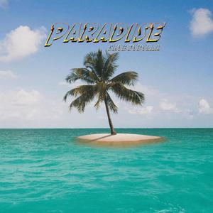 Paradise (Explicit)