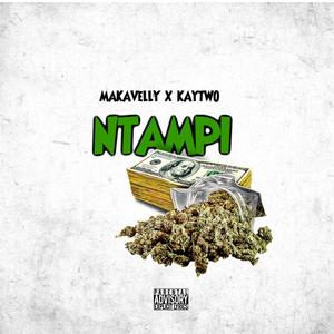 Ntampi (feat. Kaytwo sayless) [Explicit]