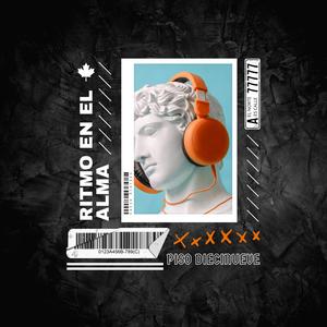 Ritmo en el alma (feat. HomeroRah, Ahujon, DjSnk & DjGoroh|Explicit)