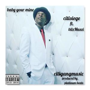 BABY YOUR MINE(feat. BlizMaszi)