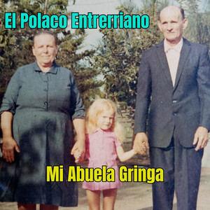 Mi Abuela Gringa