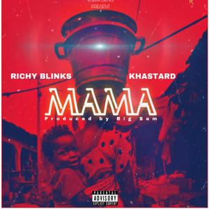 MAMA (feat. Khastard )