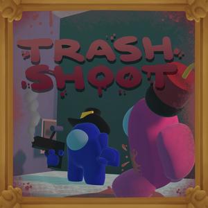 TRASH SHOOT