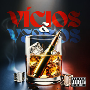 Vícios e Versos (Explicit)