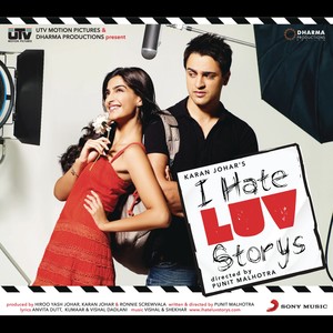 I Hate Luv Storys (Original Motion Picture Soundtrack)