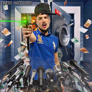 Dinero Hacedores (Explicit)