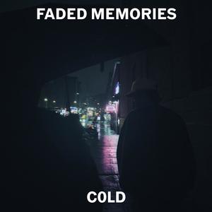 Faded Memories (Explicit)