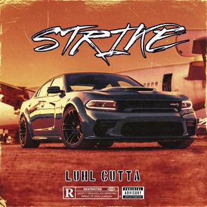 Strike (feat. TFL ZO) (Explicit)