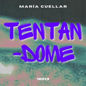 Tentan-dome