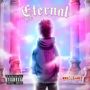 Eternal (Explicit)