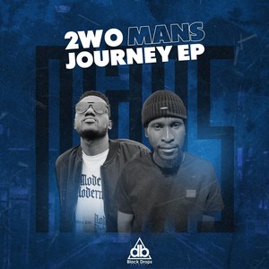 2wo Mans Journey - EP