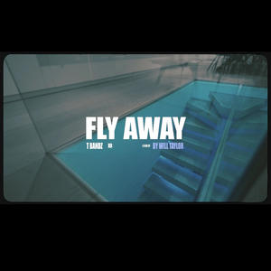 Fly away (Explicit)