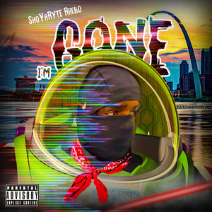 Im Gone (Kant Katch Me) [Explicit]