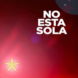 No Esta Solo (feat. Andrea Valles & Ernie "Chico" Perez)