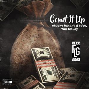 Count It Up(feat. TJ Boss & Yuri Mckoy) (Explicit)