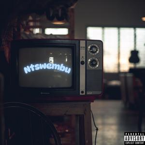 Ntswembu (Explicit)