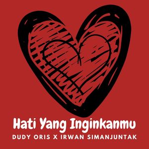 Hati Yang Inginkanmu