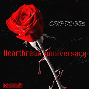 Heartbreak Anniversary (Explicit)