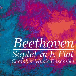 Beethoven: Septet in E Flat