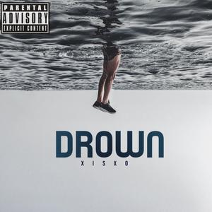 Drown (Explicit)