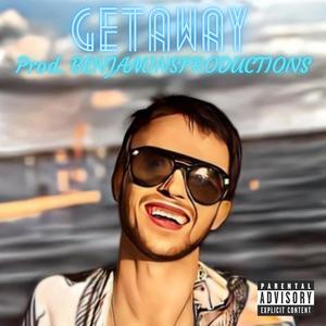 Getaway (feat. Benjamins Productions) [Explicit]