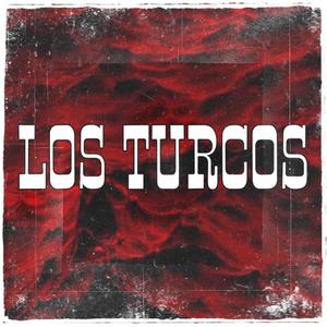 Los Turcos (feat. Caner Bekil) [Explicit]