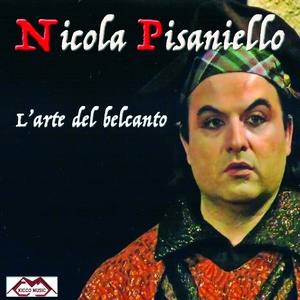 L'arte del Belcanto Nicola Pisaniello