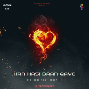 Haan Hasi Baan Gaye (Remastered Version)