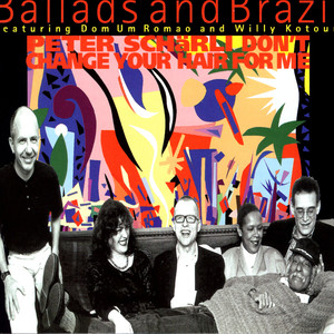 Ballads and Brazil