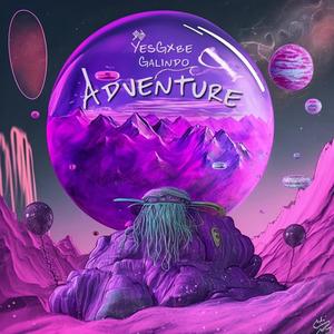 ADVENTURE (feat. Galindo) (Explicit)