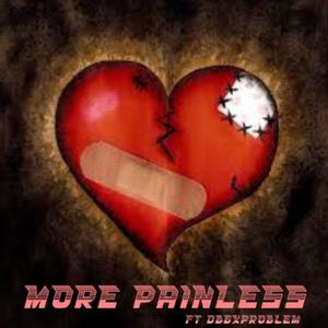 More Painless (feat. Dbgxproblem) (Explicit)