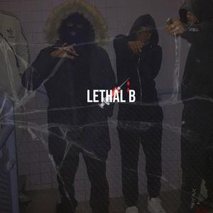 Lethal B(feat. Sin Squad & Stewie) (Explicit)