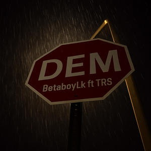 Dem (feat. Rolling Star)