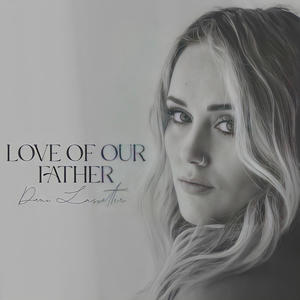 Love Of Our Father(feat. Southside Worship)