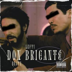 Don Briganté (Explicit)