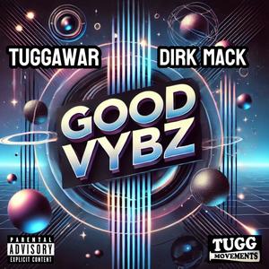 Good Vybz (Explicit)