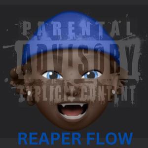 Reaper Flow (feat. R3NO) [Explicit]