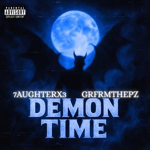 Demon Time (feat. Grfrmthepz) (Explicit)