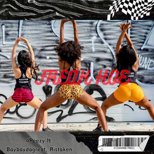 Freak hoe (feat. BayBayDaGreat & RiskTaken) (Raw version)