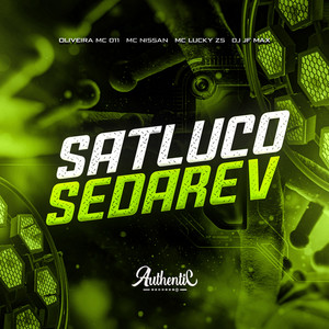 Satluco Sedarev (Explicit)