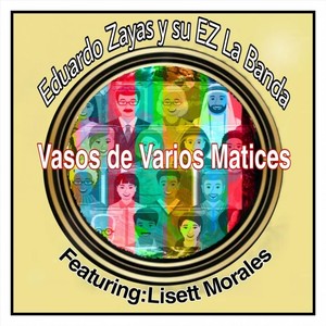 Vasos de Varios Matices (feat. Lisett Morales)