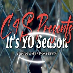 It's Yo Season (feat. Bonafide Zaybo & Unique Musick) [Explicit]